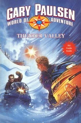 THUNDER VALLEY World of Adventure Series Book 16