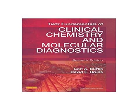 TIETZ FUNDAMENTALS OF CLINICAL CHEMISTRY 7TH EDITION Ebook Reader