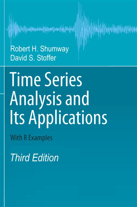 TIME SERIES ANALYSIS AND ITS APPLICATIONS WITH R EXAMPLES SOLUTION MANUAL Ebook Doc