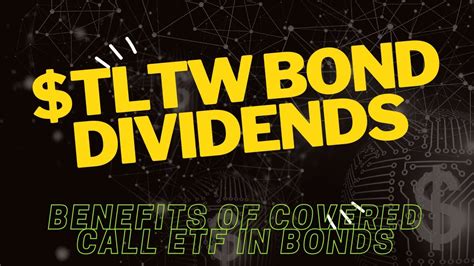 TLTW Dividend: A Comprehensive Guide to Understanding the Payments