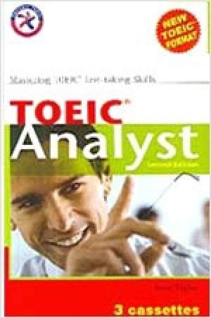 TOEIC Analyst, Second Edition (with 3 CD-Roms), Mastering TOEIC Test-taking Skills Ebook Kindle Editon