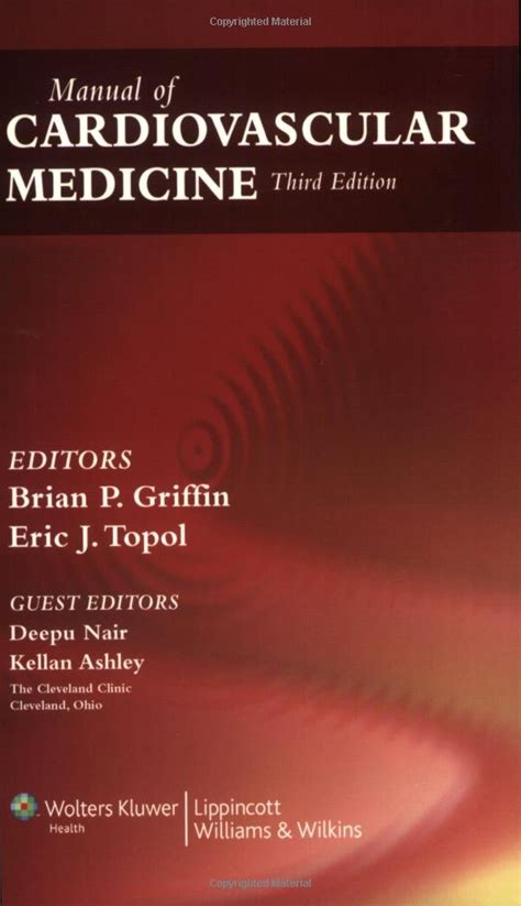 TOPOL MANUAL OF CARDIOVASCULAR MEDICINE 4TH EDITION Ebook Reader