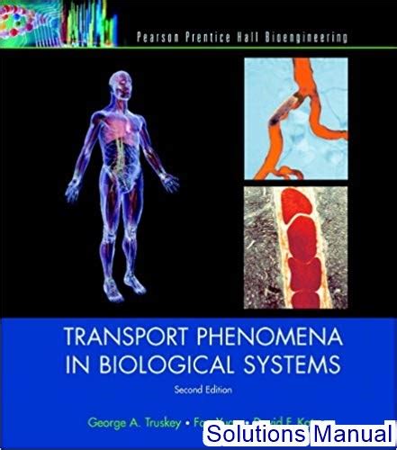 TRANSPORT PHENOMENA IN BIOLOGICAL SYSTEMS SOLUTIONS MANUAL Ebook Reader