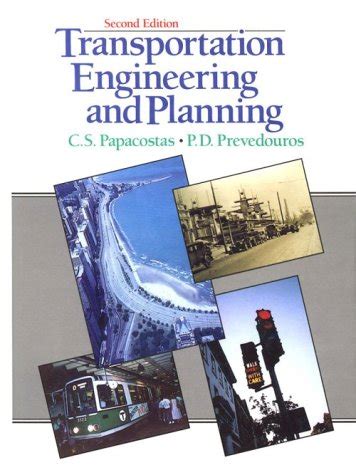 TRANSPORTATION ENGINEERING AND PLANNING PAPACOSTAS SOLUTION MANUAL Ebook Reader