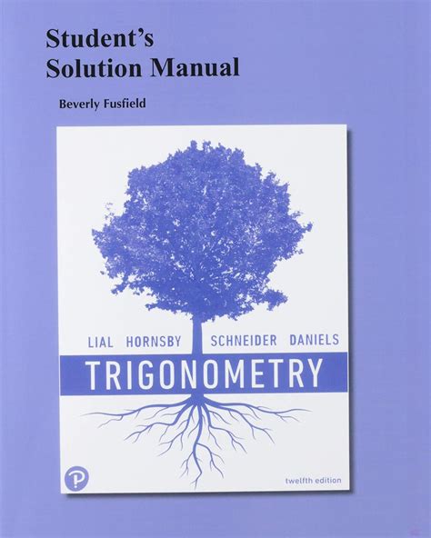 TRIGONOMETRY 10TH EDITION LIAL STUDENT MANUAL Ebook PDF