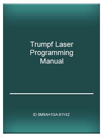 TRUMPF LASER PROGRAMMING MANUAL Ebook Epub