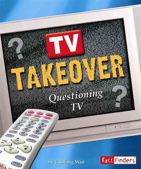 TV Takeover: Questioning TV (Fact Finders) Doc
