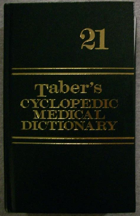 Taber s Cyclopedic Medical Dictionary -Thumb-Indexed Version Reader