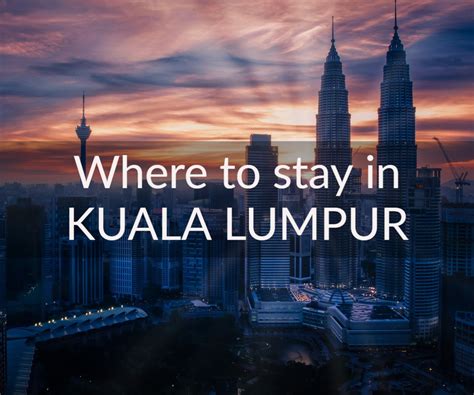 Table: Best Areas to Stay in Kuala Lumpur With Family