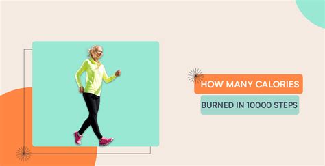 Table 1: Estimated Calorie Burn for 10,000 Steps