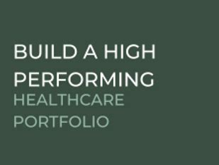 Table 1: Healthcare Real Estate Portfolio