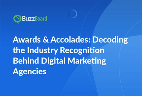 Table 1: Industry Recognition and Accolades