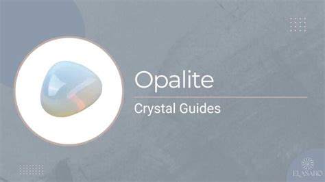 Table 1: Key Metaphysical Properties of Opalite