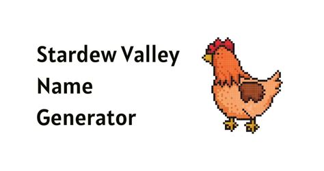 Table 1: Stardew Valley Name Generators