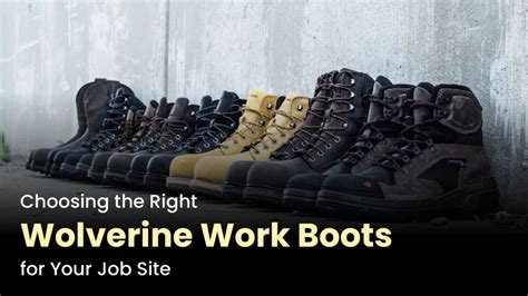 Table 1: Types of Wolverine Work Boots