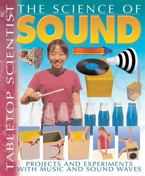 Tabletop Scientist -- the Science of Sound Projects and Experiments with Music and Sound Waves Doc