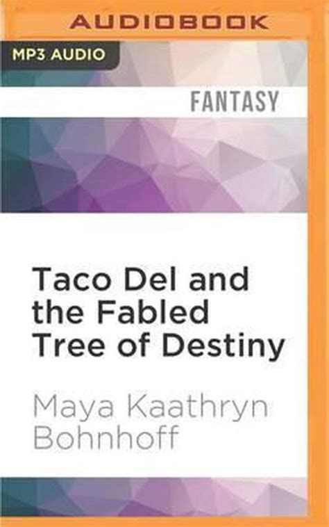 Taco Del and the Fabled Tree of Destiny Doc