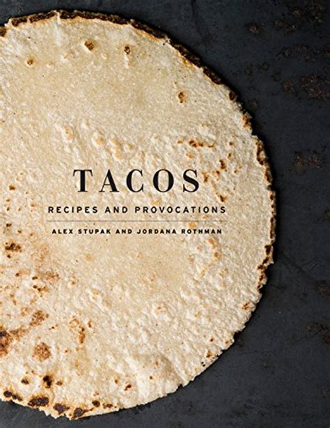 Tacos Recipes and Provocations Doc