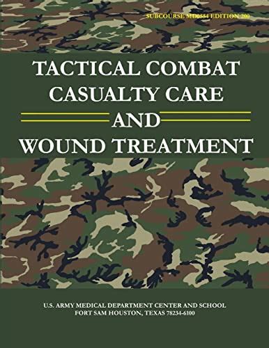 Tactical Combat Casualty Care and Wound Treatment Doc