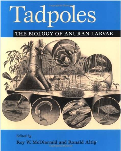 Tadpoles The Biology of Anuran Larvae PDF