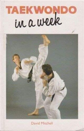 Taekwondo in a Week Teach Yourself Kindle Editon