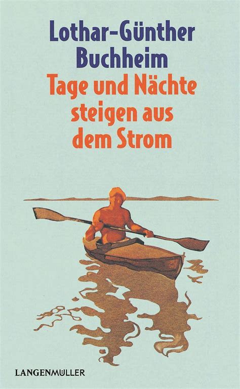 Tage und Nächte steigen aus dem Strom Eine Donaufahrt Epub