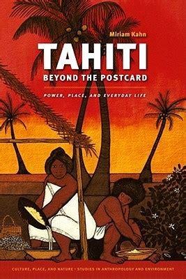 Tahiti Beyond the Postcard Power Reader
