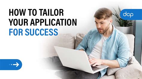 Tailor Your Application: