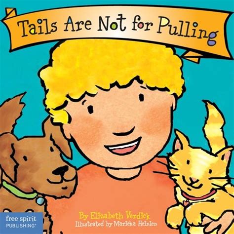 Tails Are Not for Pulling Board Book Best Behavior Series