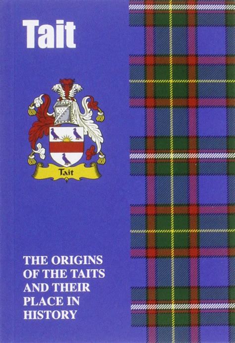 Tait The Origins of the Taits and Their Place in History Doc