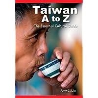 Taiwan A to Z: The Essential Cultural Guide Ebook Reader