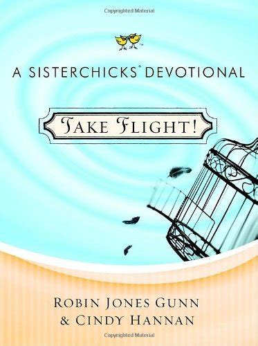 Take Flight A Sisterchicks Devotional Reader