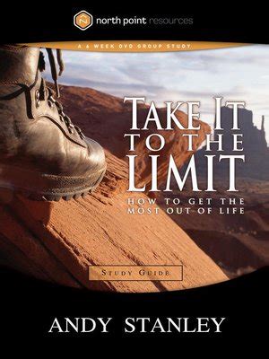 Take It to the Limit Study Guide How to Get the Most Out of Life North Point Resources Epub