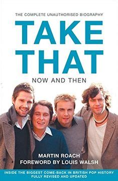 Take That-Now and Then Inside the Biggest Comeback in British Pop History Kindle Editon