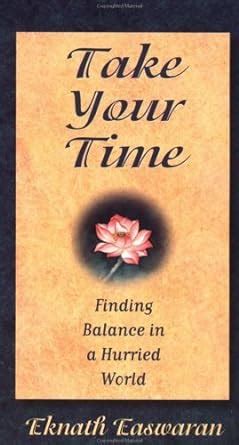 Take Your Time Finding Balance in a Hurried World Epub