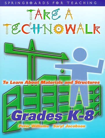 Take a Technowalk To Learn About Materials and Structures Springboards for Teaching No 1 PDF