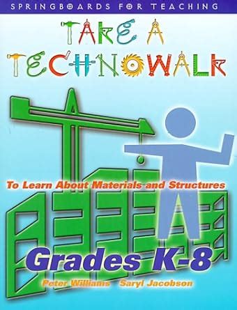 Take a Technowalk To Learn About Materials and Structures Springboards for Teaching No 1 PDF