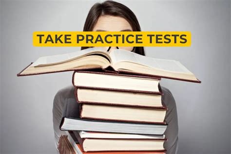 Take practice tests.