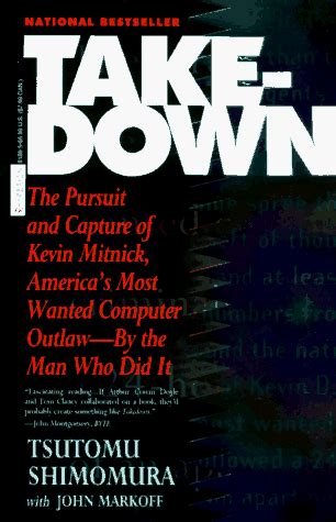 Takedown The Pursuit and Capture of Kevin Mitnick by the Man Who Did It Epub