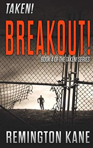 Taken Breakout A Taken Novel Book 4 Epub