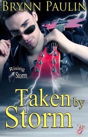 Taken by Storm by Brynn Paulin Rising Storm Series Book One Epub