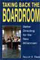 Taking Back the Boardroom Betterdirecting For the New Millennium PDF