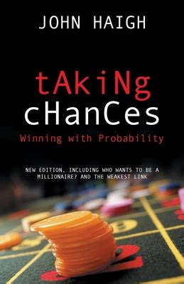 Taking Chances Winning with Probability Kindle Editon