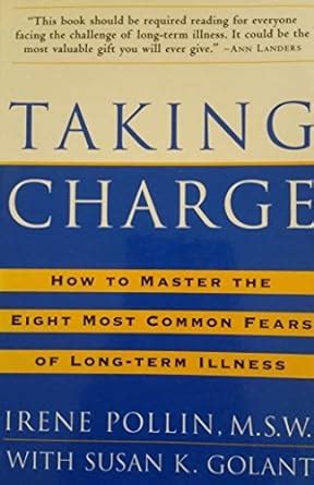 Taking Charge How to Master the Eight Most Common Fears of Long-term Illness PDF