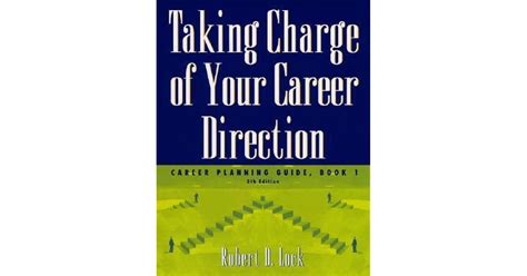 Taking Charge of Your Career Direction: Career Planning Guide, Book 1 Ebook Kindle Editon