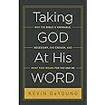 Taking God At His Word Paperback Edition Why the Bible Is Knowable Necessary and Enough and What That Means for You and Me Reader