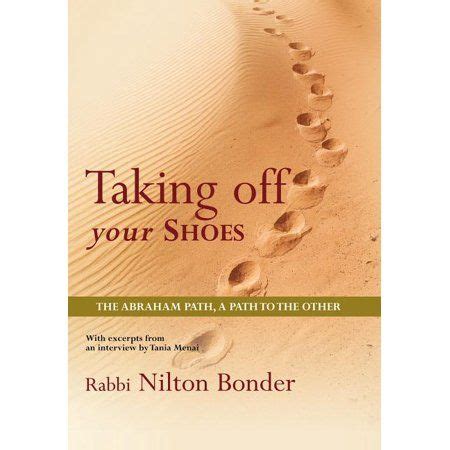 Taking Off Your Shoes The Abraham Path Reader