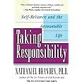 Taking Responsibility Self-Reliance and the Accountable Life Reader