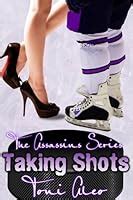 Taking Shots The Assassins Series Epub