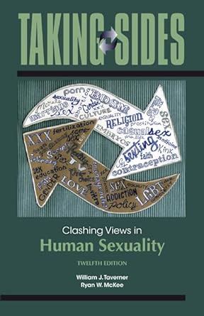 Taking Sides Clashing Views in Human Sexuality Epub